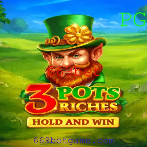 Descubra as Emoções do Jogo '3potsRiches' com 669bet