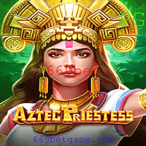 AztecPriestess: Uma Jornada Épica no Mundo Antigo com 669bet