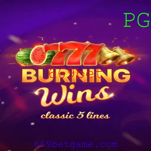 Descubra o Fascinante Mundo de BurningWins com 669bet