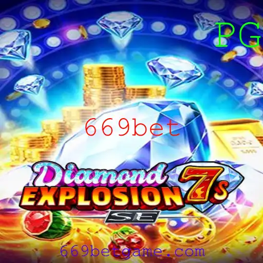 Descubra o Fascinante Mundo do DiamondExplosion7sSE no 669bet